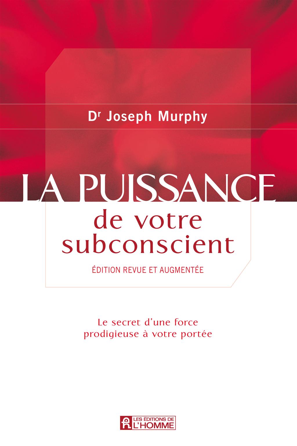 La puissance de votre subconscient